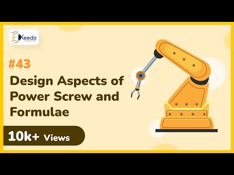 Design Aspects of Power Screw and Formulae - Design Against Static Loads - Machine Design I thumbnail