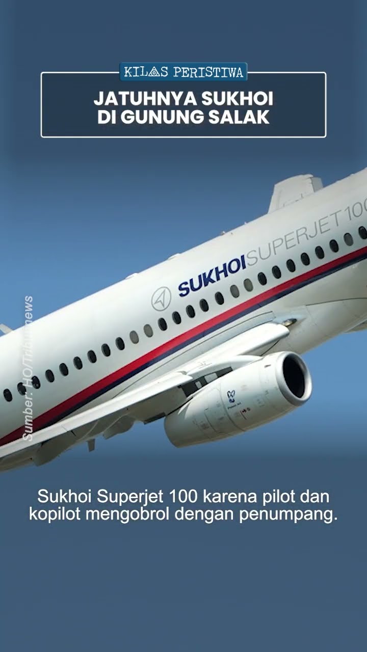 Kilas Peristiwa: Menguak Penyebab Jatuhnya Pesawat Sukhoi di Gunung Salak,  Pilot Kopilot Ngobrol