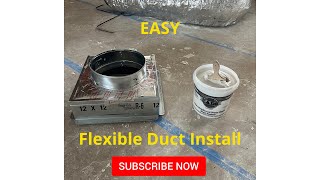 HOW TO INSTALL FLEXIBLE DUCTWORKThe EASY way