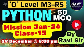 M3 R5 Python | 15th Live Class | O Level Python MCQ | 50 MCQs Questions and Answers | #aptinstitute