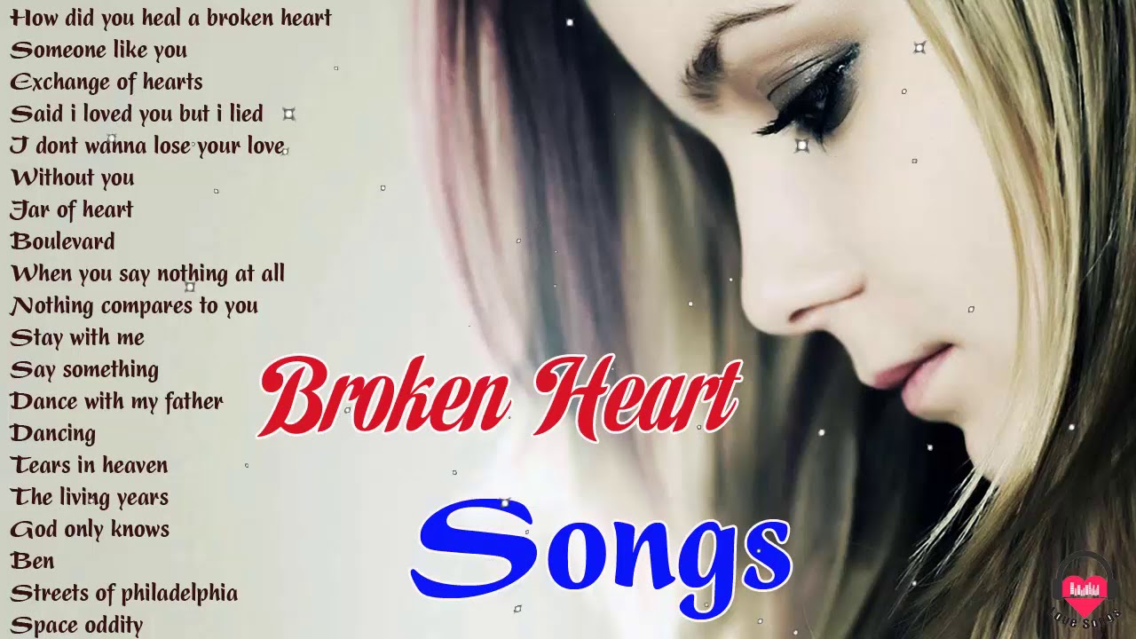 Sad Songs Make You Cry   Old Love Songs Collection   Broken Heart Songs