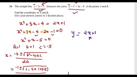 The straight line   y = 2x + 1   intersects the curve   y = xsquare + 3x – 4   at the points A and B