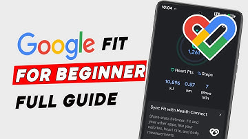 How to Use Google Fit App | Full Setup & Walkthrough