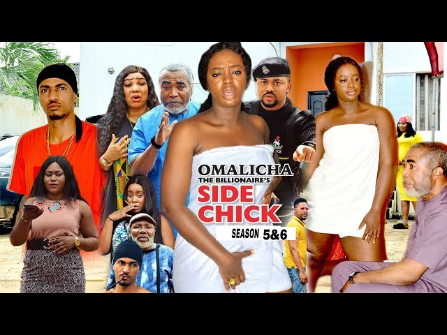 OMALICHA THE BILLIONAIRE'S SIDE CHICK 5&6  (NEW LUCHI DONALD MOVIE) - 2021 LATEST NIGERIAN MOVIE