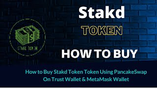 How to Buy Stakd Token (STKD) Using PancakeSwap On Trust Wallet OR MetaMask Wallet screenshot 5