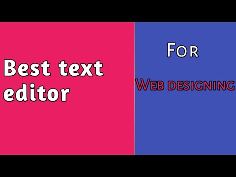 Best text editor for web design 2020