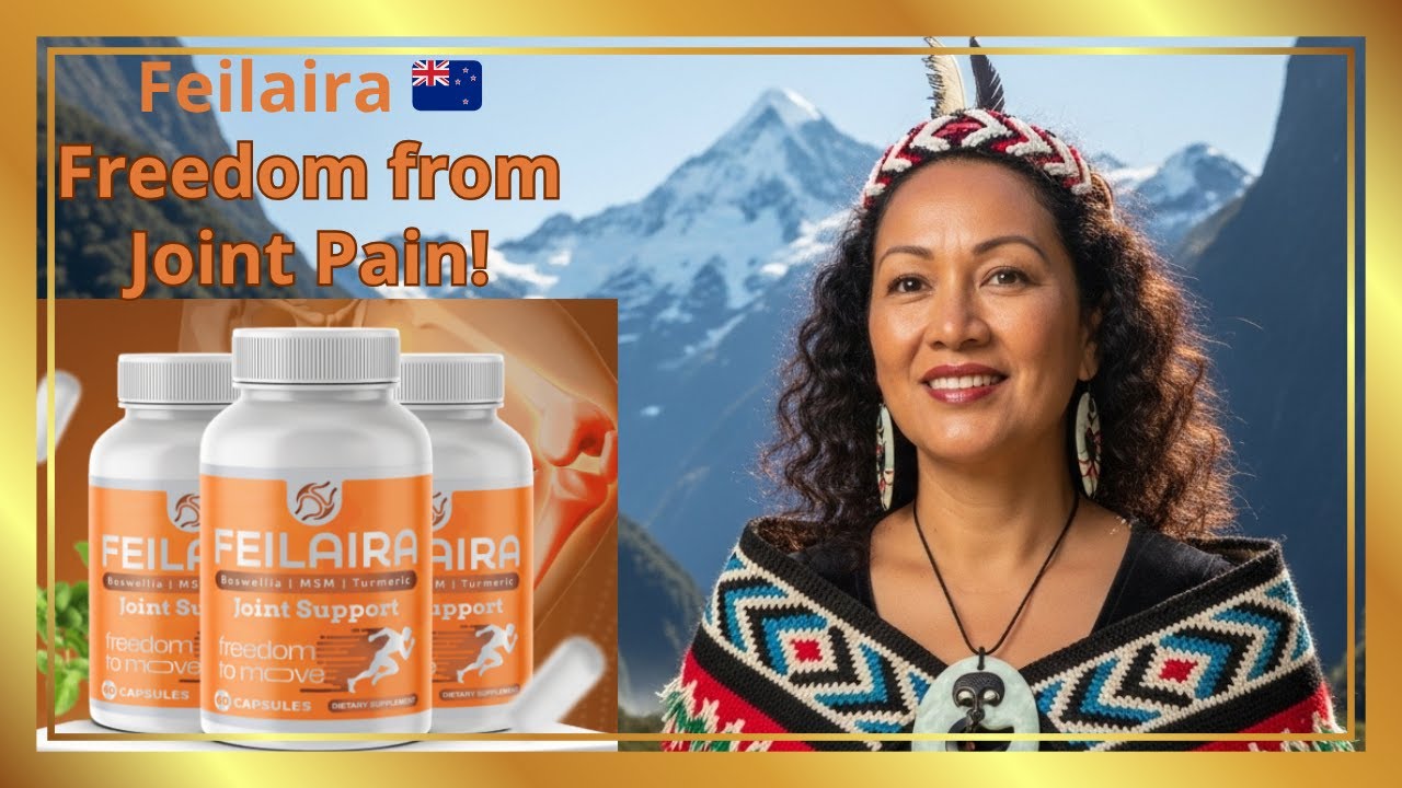 Feilaira 🇳🇿 Natural Joint Support Now in New Zealand – Feel the Relief!