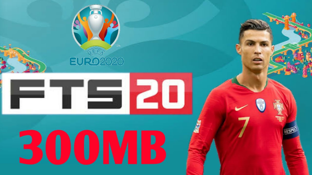 Fts 2020 Mod EURO 2020 Offline 300 Mb Di Android