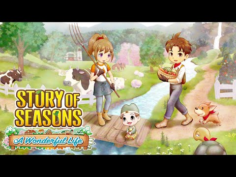 STORY OF SEASONS: A Wonderful Life - Multiplatform Announcement Trailer