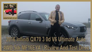 2016 Infiniti QX70 3 0d V6 Ultimate Auto 4WD 5dr MF16EYA | Review And Test Drive