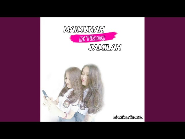 Maimunah Di Tikung Jamilah - Ican Remix class=