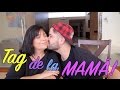 Tag de la MAMÁ!! // gwabir