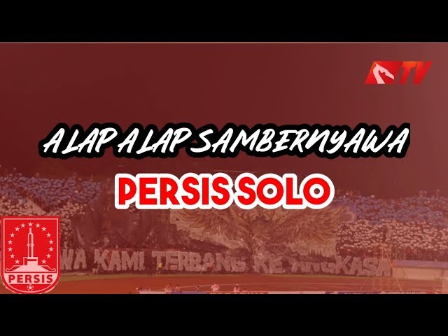 Persis Solo - Alap Alap Sambernyawa (LIRIK) class=