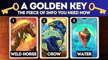 A Golden Key 👉The Piece Of Info You Need Now!⏐TAROT • pick a card