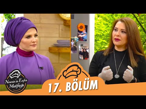 Nermin'in Enfes Mutfağı 17. Bölüm (30 Mart 2021) - Uhde Seçil