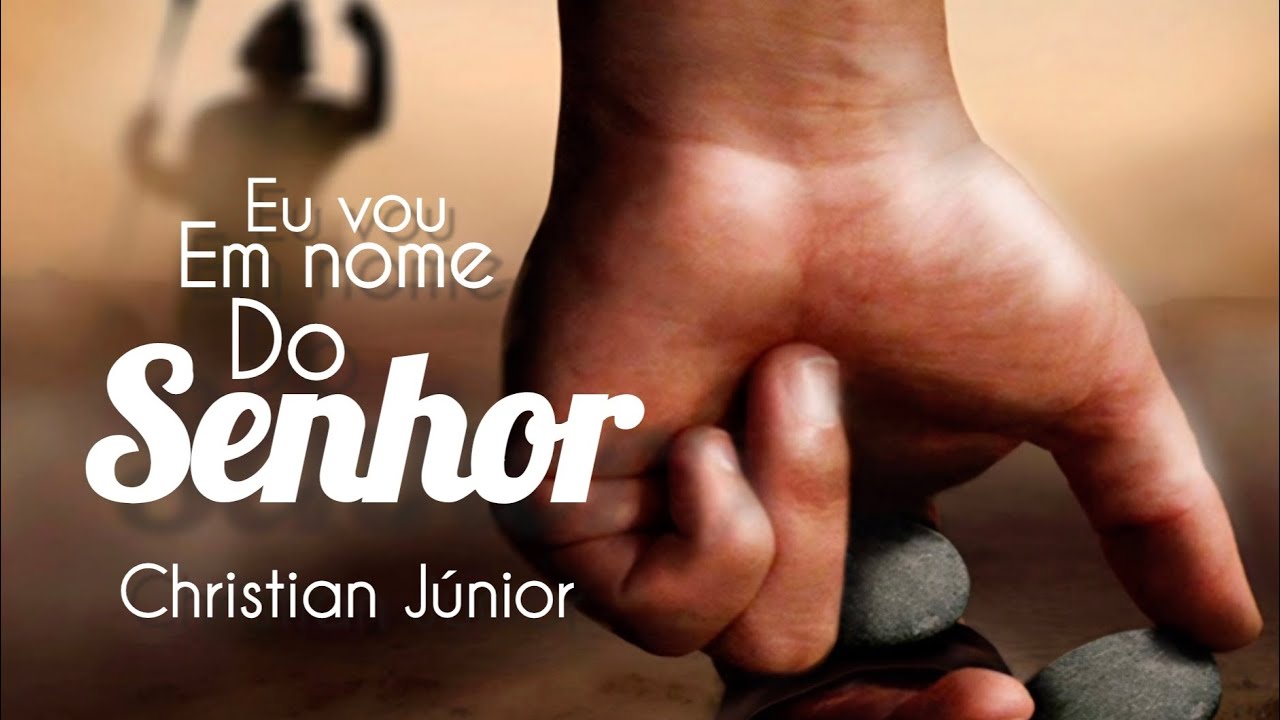 EU VOU EM NOME DO SENHOR - CHRISTIAN JÚNIOR - ÁLBUM PENTECOSTES 