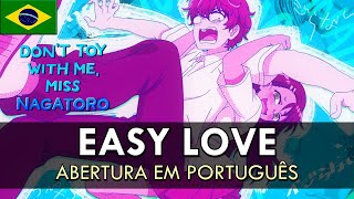 IJIRANAIDE, NAGATORO-SAN - Abertura em Português (Easy Love) || MigMusic feat Mariana Sayuri