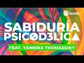 Sabiduría PS1C0D3LICA FT. Yannina Thomasinny