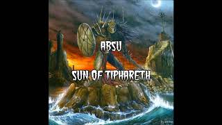 Absu - Sun of Tiphareth
