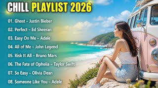 Chill Playlist 2026 🎧 | Best Relaxing English Songs • Viral Spotify Hits 