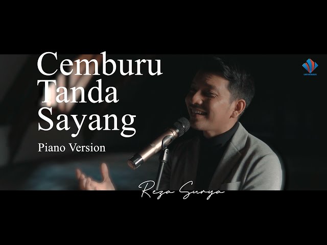 REZA SURYA - Cemburu Tanda Sayang [Piano Version] Official Music Video class=