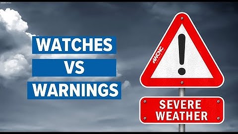 Difference between weather Watches and Warnings