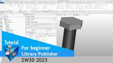 ZW3D - Tutorial - Library Publisher