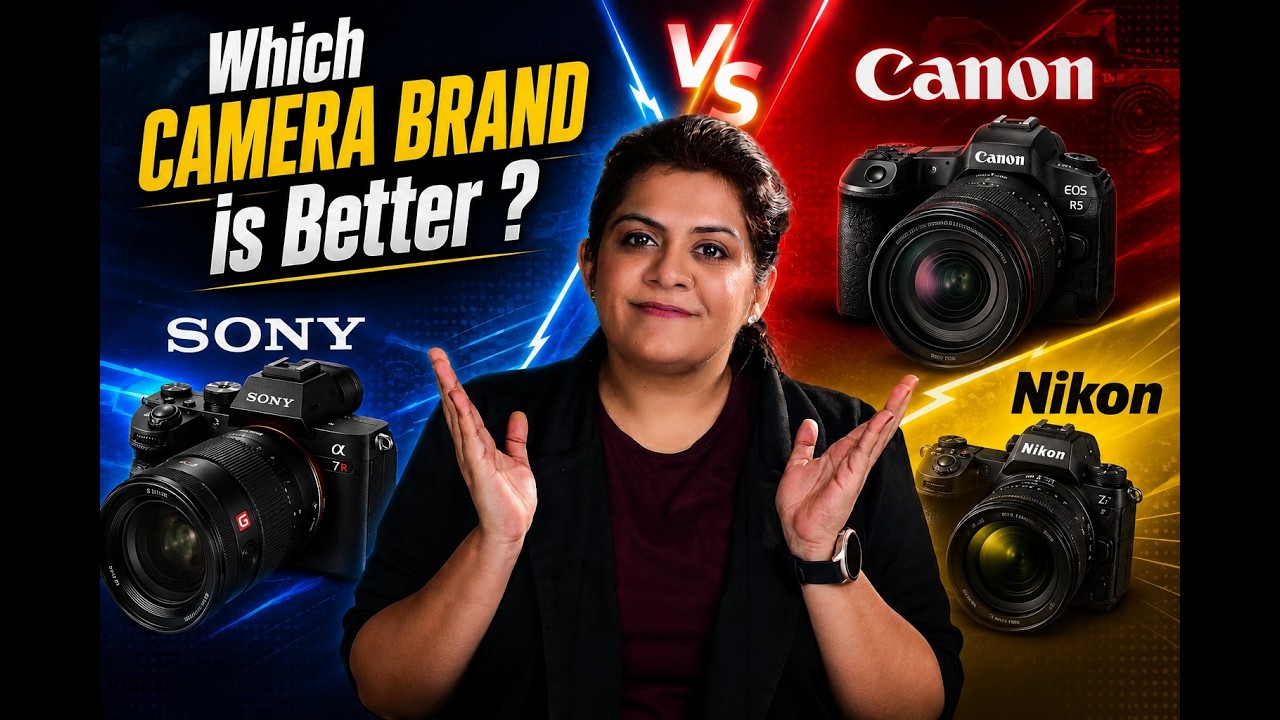 Kaunsa Camera Company Behetar Hai ? Canon v/s Nikon v/s Sony