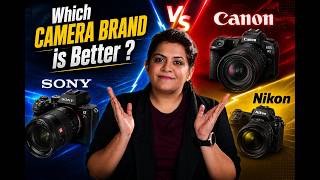 Kaunsa Camera Company Behetar Hai ? Canon v/s Nikon v/s Sony