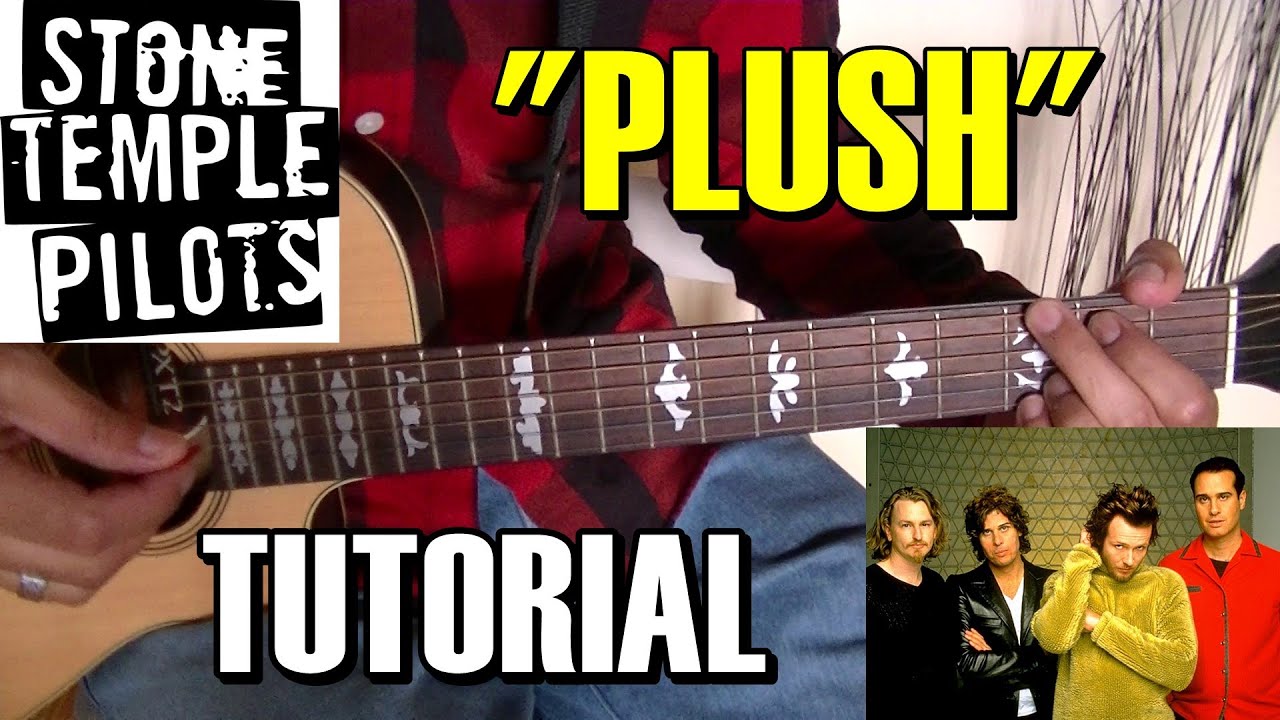 stone temple pilots plush chords