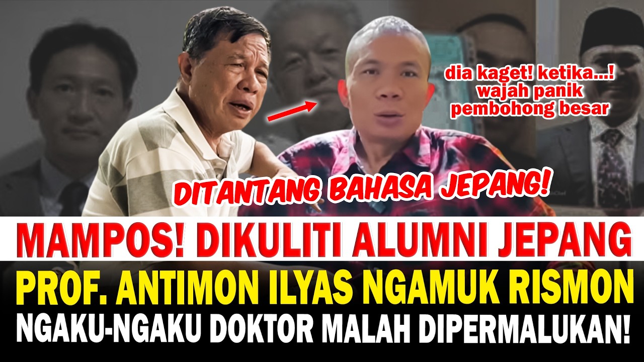 Mampos! Prof. Antimon Ilyas Alumni Jepang Kuliti Rismon Pakai Bahasa Jepang Doktor Palsu?