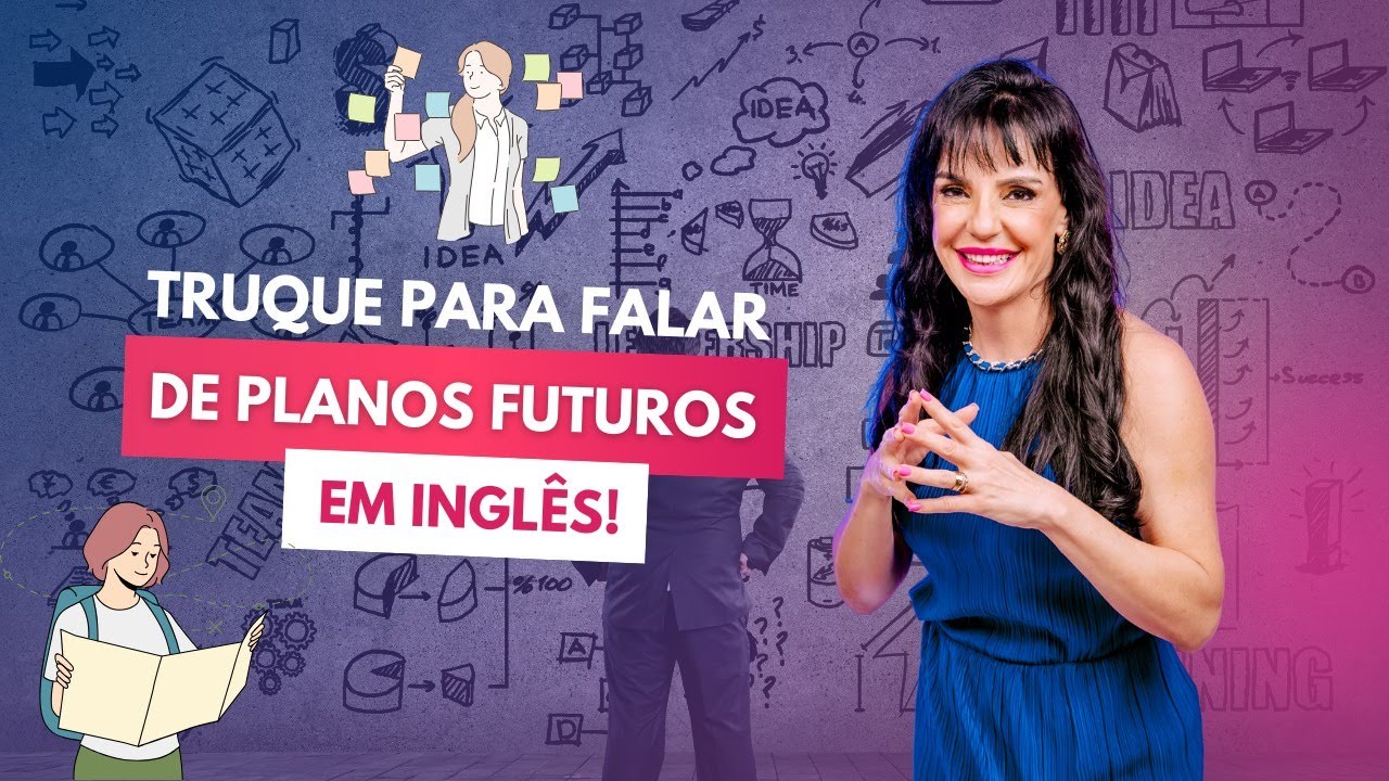 Truque da AMIGONA para falar de planos futuros em inglês!