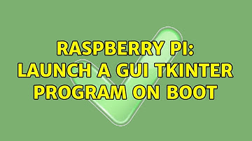 Raspberry Pi: Launch a GUI Tkinter program on boot (3 Solutions!!)