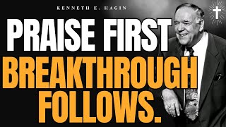 PRAISE BEFORE THE BREAKTHROUGH: Unlock God’s GLORY & VICTORY | Kenneth E. Hagin PRAISE BEFORE THE BREAKTHROUGH: Unlock God’s GLORY & VICTORY | Kenneth E. Hagin