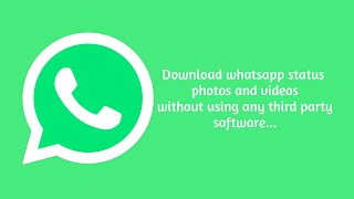 How to download whatsapp status without using any third party app / software screenshot 2