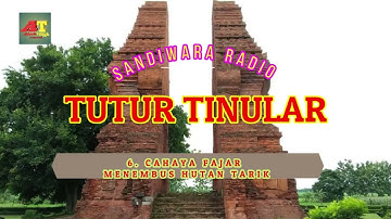 TUTUR TINULAR seri 167-172 dalam episode CAHAYA FAJAR MENEMBUS HUTAN TARIK