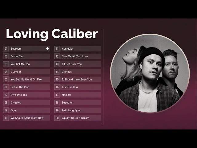 Top 30 Songs of Loving Caliber - Best of Loving Caliber ♫♫ class=