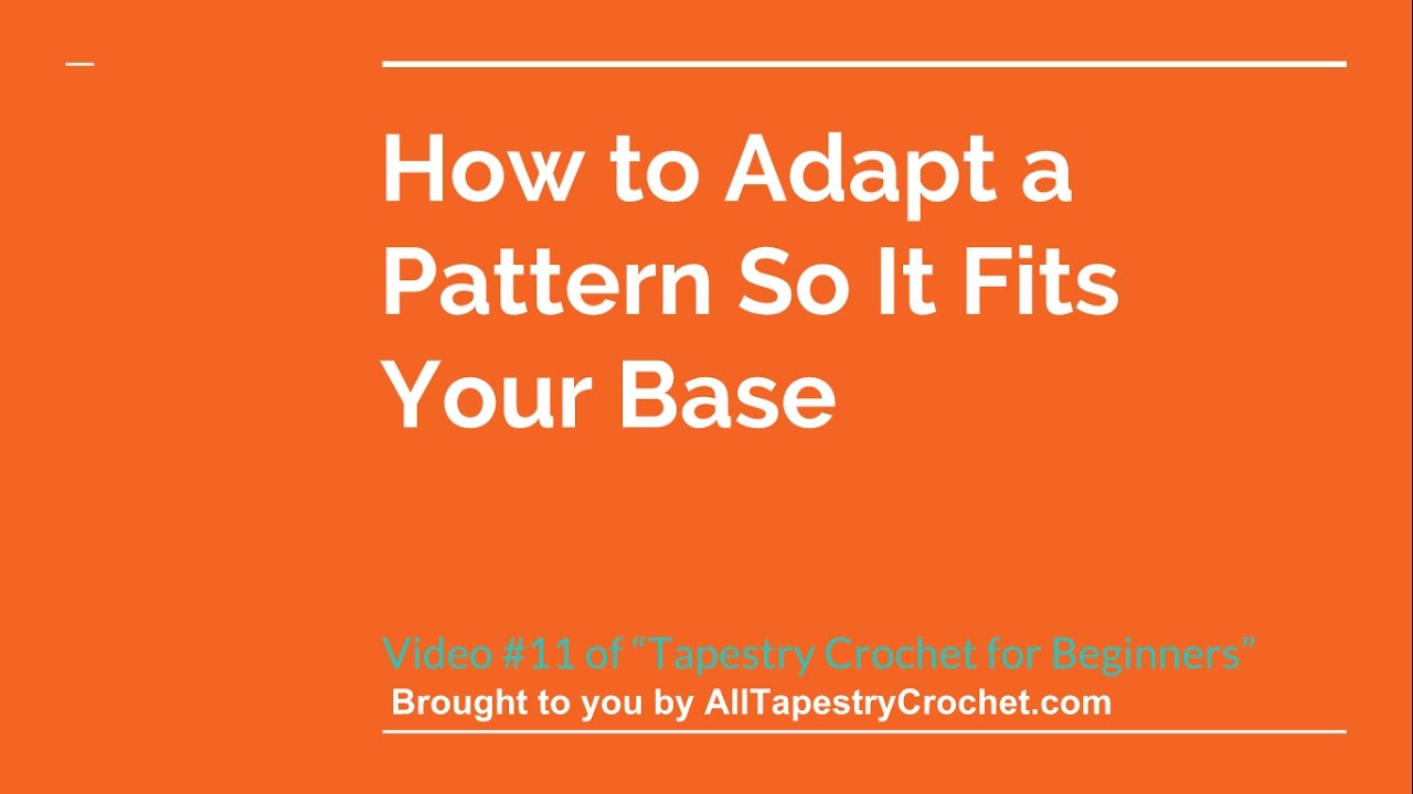 Tapestry Crochet for Beginners: Lesson 11 - How to Adapt a Pattern So ...