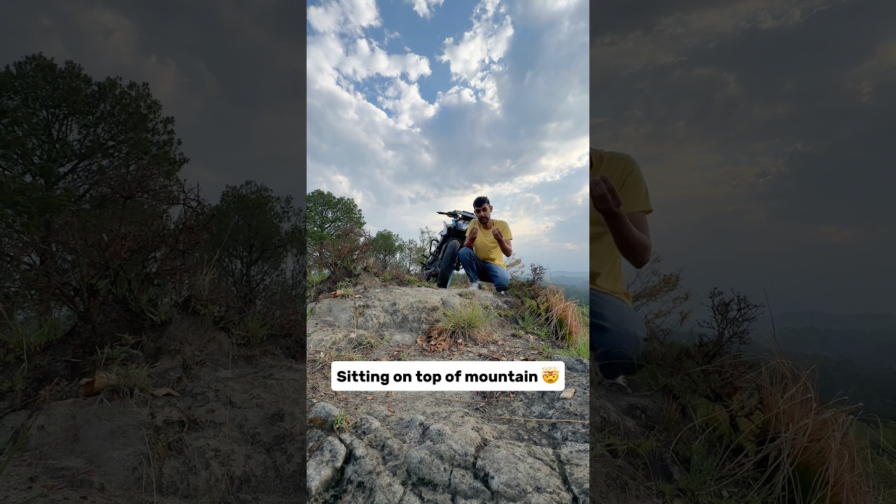 Sitting on top of mountain 😨