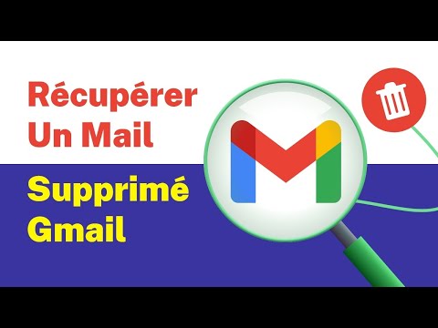 Comment récupérer/retrouver un mail supprimé Gmail [TUTO 2022]