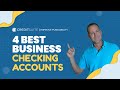 4 Best Business Checking Account Options
