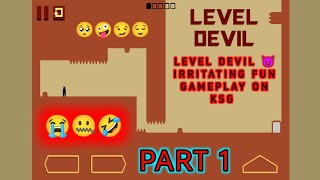 Level devil fun gameplay on KSG