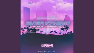 Everything (Marcus Layton Remix)
