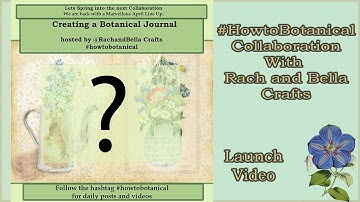 #howtobotanical COLLABORATION Launch Video   Let