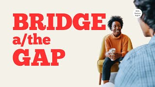 Business English vocabulary: bridge the gap