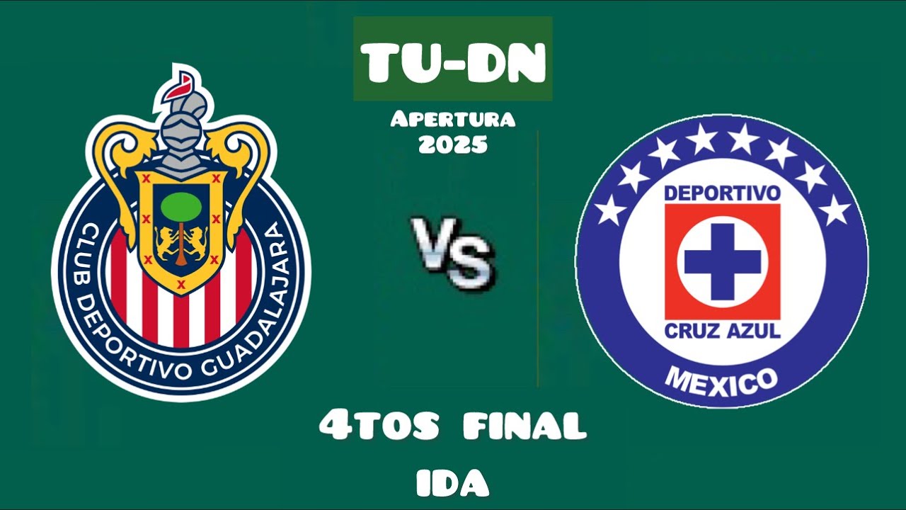 Chivas vs Cruz Azul EN VIVO 🔴 | 4tos Final IDA | Liga Mx Apertura 2025 ...