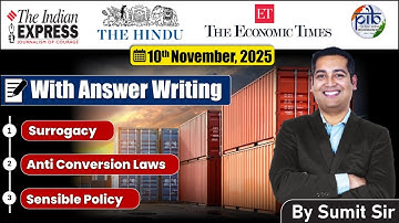 10  November 2025 Editorial Discussion | Surrogacy, Anti Conversion Laws
