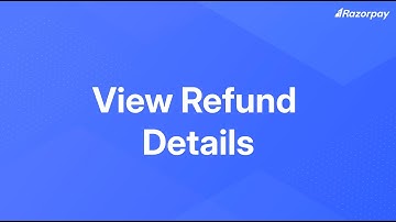 View Refund Details