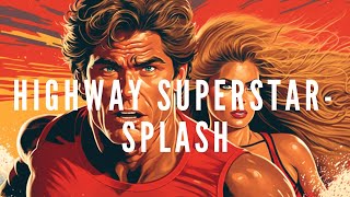 Highway Superstar - Splash ( Retrowave / Synthwave)
