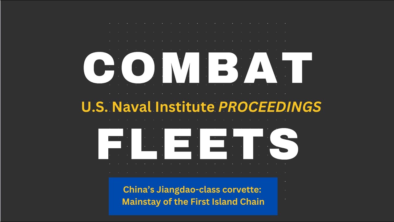 China’s Jiangdao-class Corvette: Mainstay of the First Island Chain